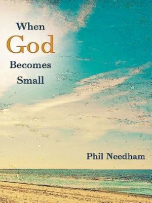 cover image of When God Becomes Small